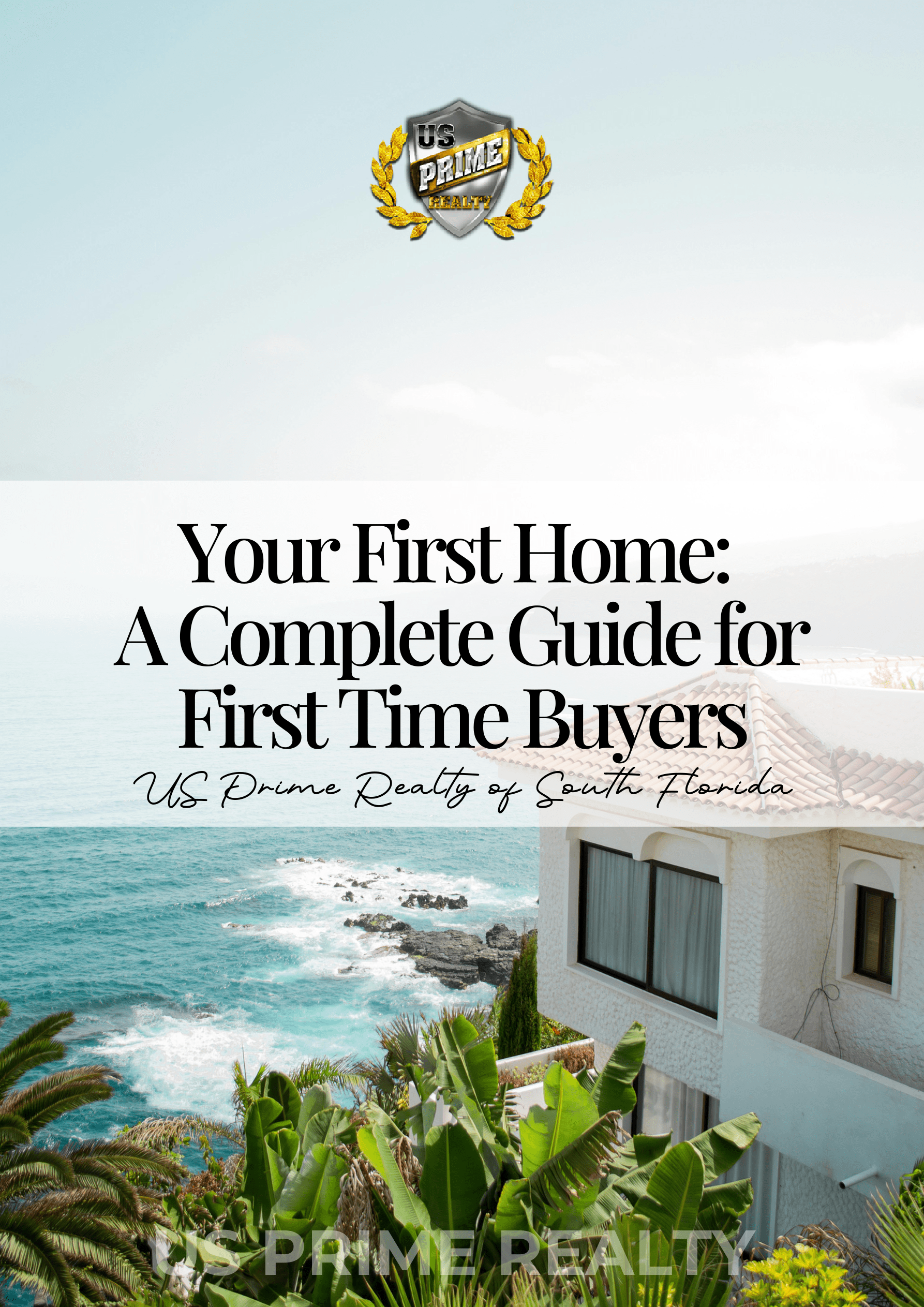 Your First Home A Complete Guide for First Time Buyers