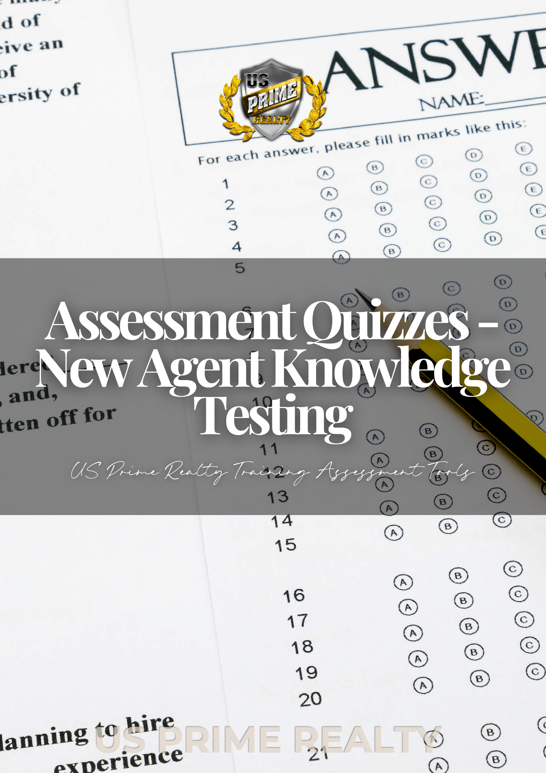 Assessment Quizzes - New Agent Knowledge Testing