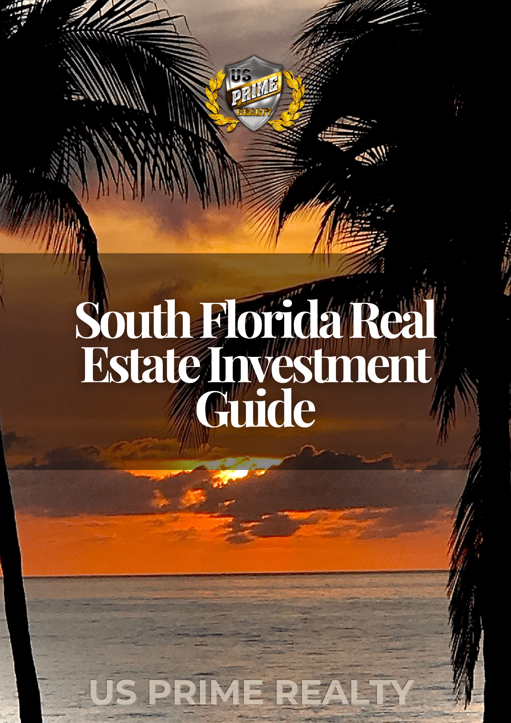 South Florida Real Estate Investment Guide