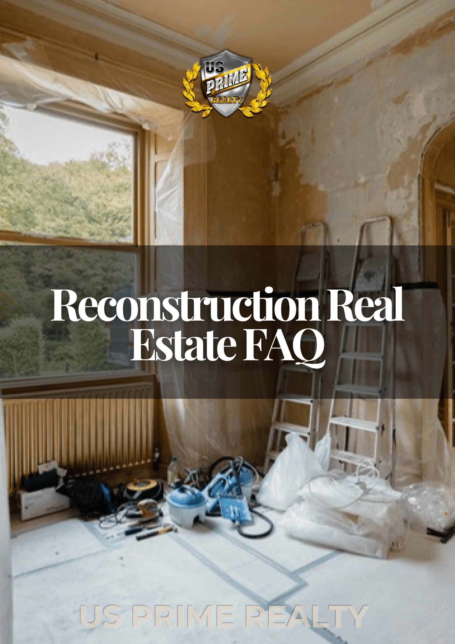 Reconstruction Real Estate FAQ