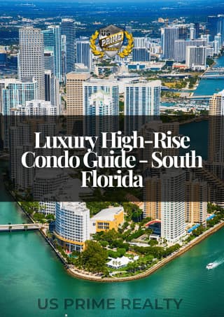Luxury High-Rise Condo Guide to South Florida