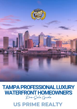 Tampa Professional Luxury Waterfront Homeowner's Pre-Sale Guide