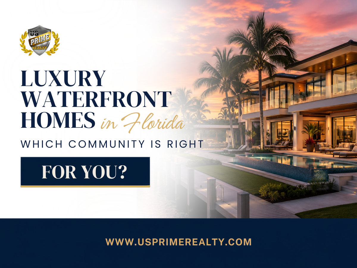Luxury waterfront homes in Florida community guide by U.S. Prime Realty